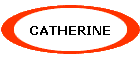 CATHERINE