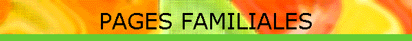 PAGES FAMILIALES
